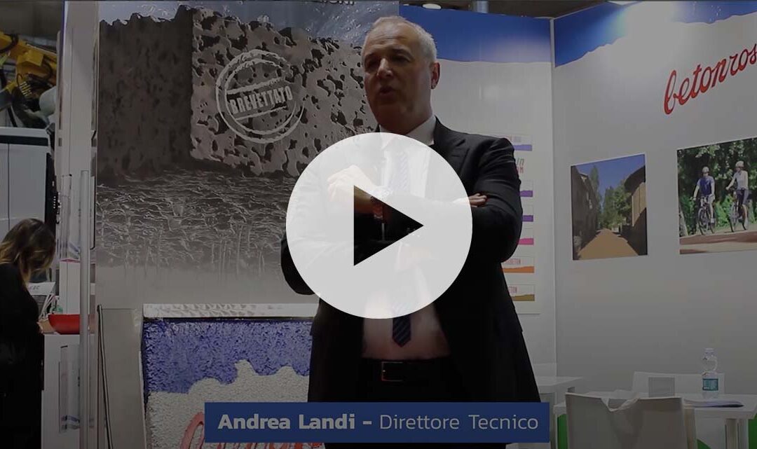 Intervista ad Andrea Landi – Direttore Tecnico Betonrossi | GIC EXPO 2022